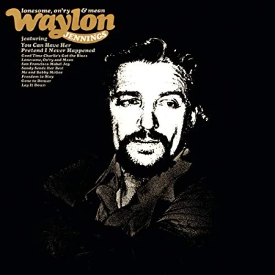 Abbildung von Waylon Jennings Lonesome, On&#039;ry And Mean