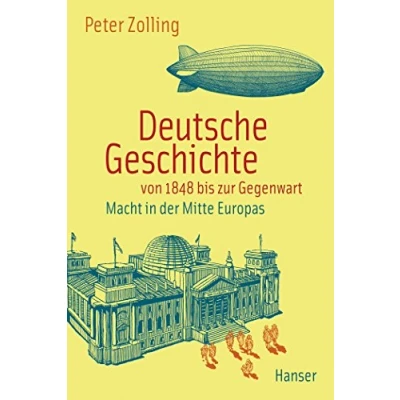 Abbildung von Deutsche Geschichte von 1848 bis zur Gegenwart: Macht in der Mitte Europas