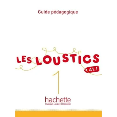 Abbildung von Les Loustics 1: Guide Pedagogique: Pedagogique