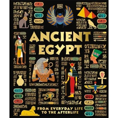 Abbildung von Ancient Egypt: From Everyday Life to the Afterlife (DK Histories)