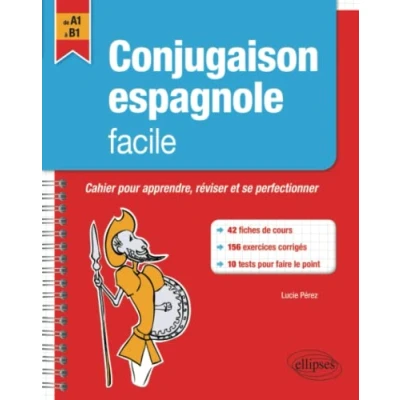 Abbildung von Conjugaison espagnole facile. Cahier pour apprendre, réviser et perfectionner ses acquis A1 B1.: se perfectionner, de à B1