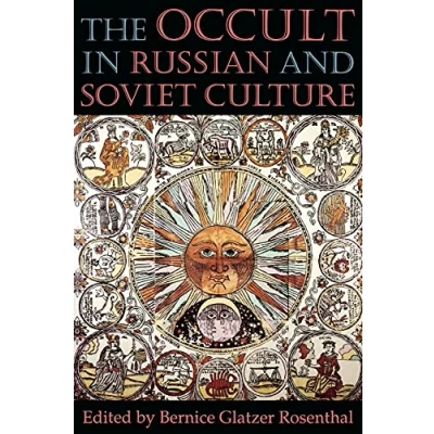 Abbildung von The Occult in Russian and Soviet Culture: From Tongan Villages to American Suburbs