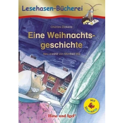 Abbildung von Eine Weihnachtsgeschichte / Silbenhilfe: Schulausgabe (Lesen lernen mit der Silbenhilfe)
