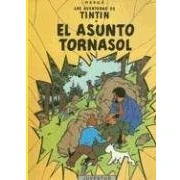 Abbildung von El Asunto Tornasol (rústica) (Las Aventuras De Tintin: Tournasol)