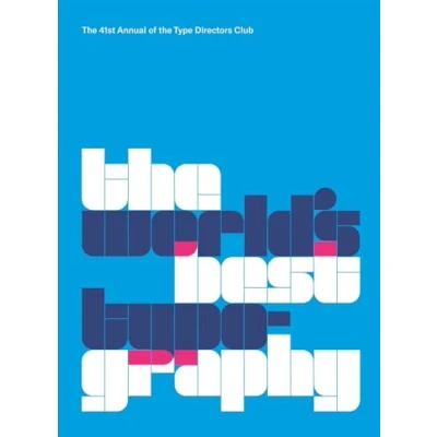 Abbildung von The World’s Best Typography: 44th Annual of Type Directors Club 2023