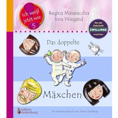 Abbildung von Das doppelte Mäxchen: Kindersachbuch zum Thema Zwillinge: Empfohlen von der Zeitschrift &quot;Zwillinge&quot; (Ich weiß jetzt wie!)