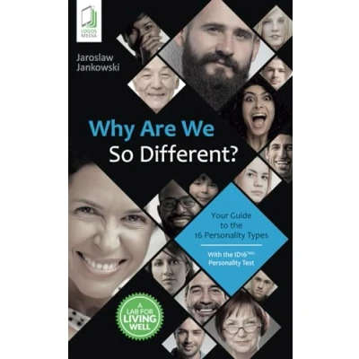Abbildung von Why Are We So Different?: Your Guide to the 16 Personality Types
