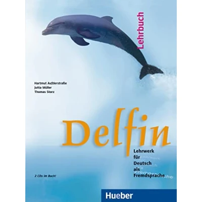 Abbildung von Delfin, neue Rechtschreibung, Lehrbuch, m. 2 Audio CDs: Lehrwerk für Deutsch als Fremdsprache.Deutsch Fremdsprache / Lehrbuch mit integrierten CDs