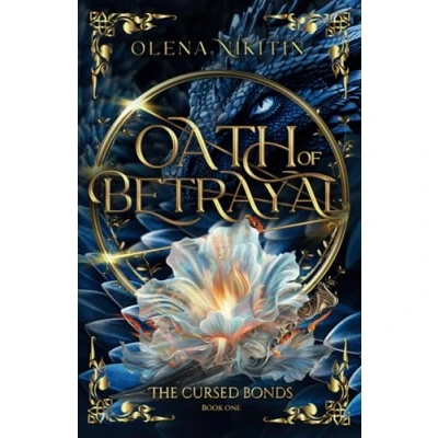 Abbildung von Oath of Betrayal (The Cursed Bonds: Epic Slavic Dark Romantic Fantasy, Band 1)