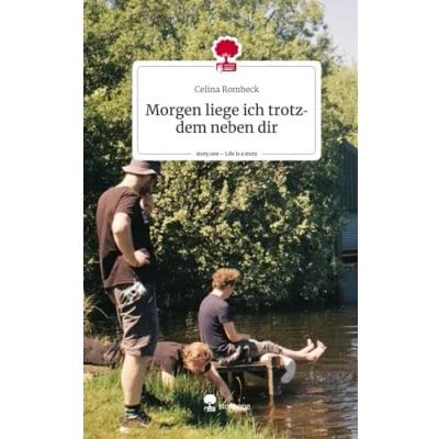 Abbildung von Morgen liege ich trotzdem neben dir. Life is a Story story.one