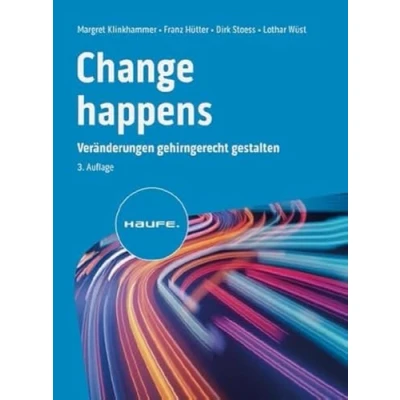 Abbildung von Change happens: Veränderungen gehirngerecht gestalten (Haufe Fachbuch)