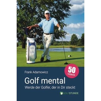 Abbildung von Golf mental Werde der Golfer, in Dir steckt