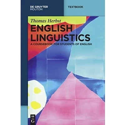 Abbildung von English Linguistics: A Coursebook for Students of (Mouton Textbook)