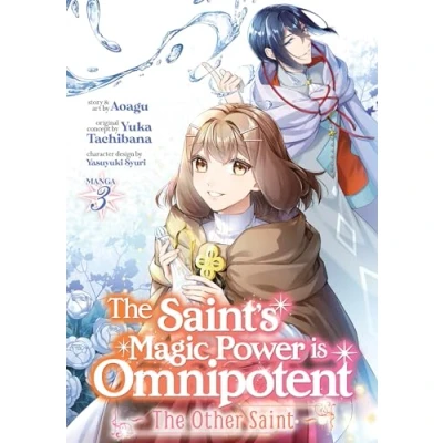 Abbildung von The Saint&#039;s Magic Power is Omnipotent: Other Saint (Manga) Vol. 3