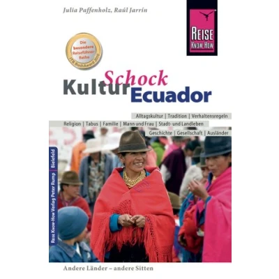 Abbildung von Reise Know How KulturSchock Ecuador: Alltagskultur, Traditionen, Verhaltensregeln, ...