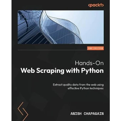 Abbildung von Hands On web Scraping with Python Second Edition: Extract quality data from the using effective techniques