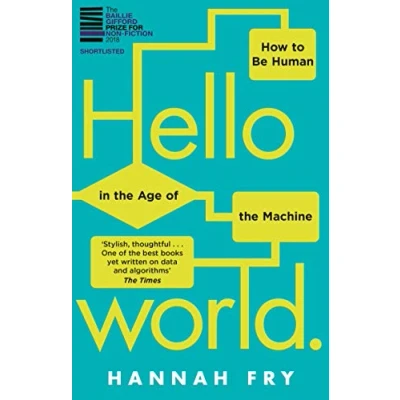 Abbildung von Hello World: How to be Human in the Age of Machine