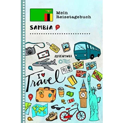 Abbildung von Sambia Mein Reisetagebuch: Kinder Reise Aktivitätsbuch zum Ausfüllen, Eintragen, Malen, Einkleben A5 Ferien unterwegs Tagebuch Selberschreiben Urlaubstagebuch Journal für Mädchen, Jungen