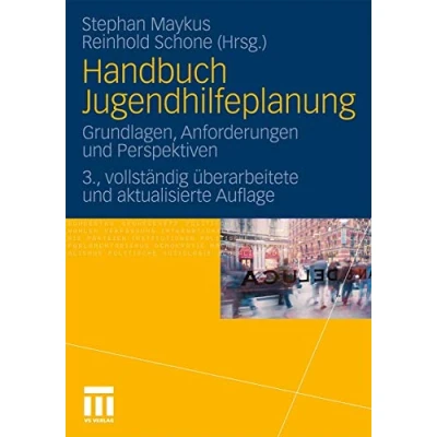 Abbildung von Handbuch Jugendhilfeplanung: Grundlagen, Anforderungen und Perspektiven, 3. Vollstandig Uberarbeitete Aktualisierte Auflage (German Edition)
