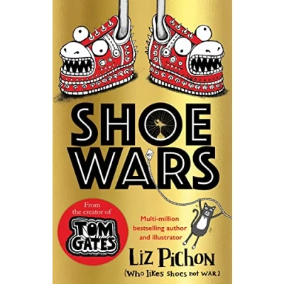 Abbildung von Shoe Wars (the laugh out loud, packed with pictures new adventure from the creator of Tom Gates): 1