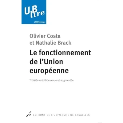 Abbildung von Le fonctionnement de l&#039;union européenne 3ed revue et augmentée