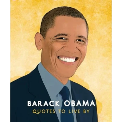 Abbildung von Barack Obama: Quotes to Live By (Little Books of People)