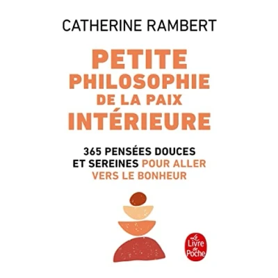 Abbildung von Petite Philosophie de la Paix Intérieure: 365 pensées douces et sereines pour aller vers le bonheur (Vie Pratique)