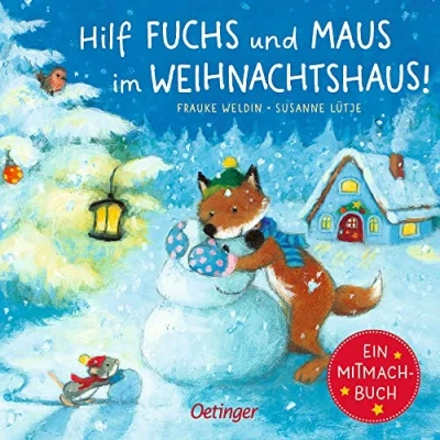 Abbildung von Hilf Fuchs und Maus im Weihnachtshaus!: Ein Mitmachbuch (Mitmachabenteuer aus dem Kinderalltag)