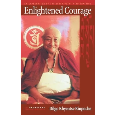 Abbildung von Enlightened Courage: An Explanation of the Seven Point Mind Training