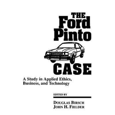 Abbildung von The Ford Pinto Case (Suny Series, Studies in Applied Ethics, Technology, &amp; Society): A Study Business, and Technology (Sun ... Society)
