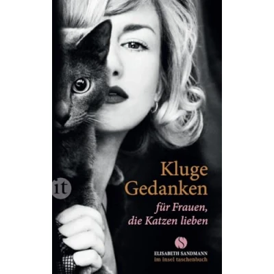Abbildung von Kluge Gedanken für Frauen, die Katzen lieben (insel taschenbuch)