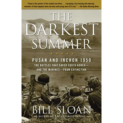 Abbildung von the Darkest Summer: Pusan and Inchon 1950: Battles That Saved South Korea Marines from Extinction