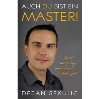 Abbildung von Auch DU bist ein Master! Genial, einzigartig ... und viel mehr als Status quo!