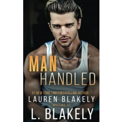 Abbildung von Manhandled: A Friends to Lovers MM Standalone Romance (Winner Takes All, Band 5)