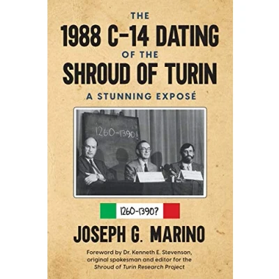 Abbildung von The 1988 C 14 Dating of Shroud Turin: A Stunning Exposé
