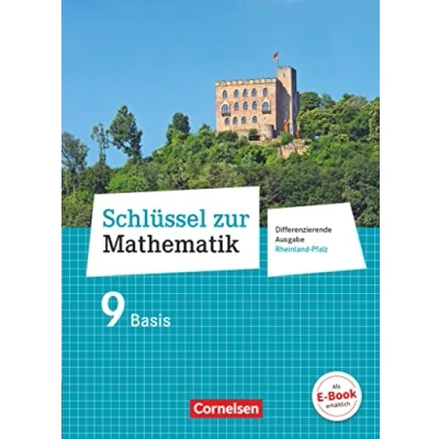 Abbildung von Schlüssel zur Mathematik Differenzierende Ausgabe Rheinland Pfalz 9. Schuljahr: Schulbuch Basis