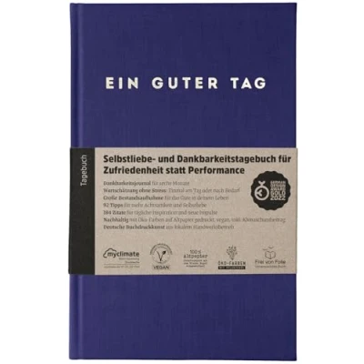 Abbildung von Ein guter Tag, Selbstliebe und Dankbarkeitstagebuch. Nur 5 6 Minuten am Tag. Für Dankbarkeit, Achtsamkeit, Journaling, Tagebuch (Indigo)