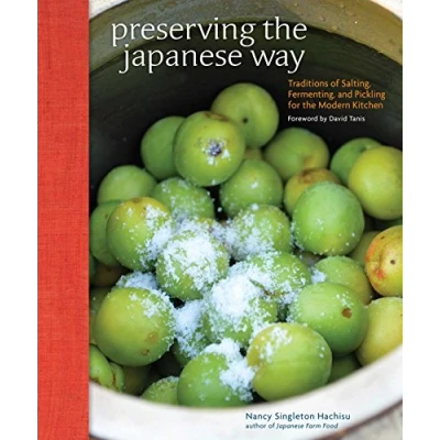 Abbildung von Preserving the Japanese Way: Traditions of Salting, Fermenting, and Pickling for Modern Kitchen