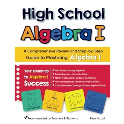 Abbildung von High School Algebra I: A Comprehensive Review and Step by Guide to Mastering 1