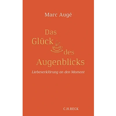 Abbildung von Das Glück des Augenblicks