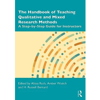 Abbildung von The Handbook of Teaching Qualitative and Mixed Research Methods: A Step by Guide for Instructors