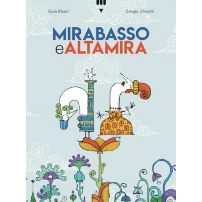 Abbildung von Mirabasso e Altamira. Ediz. a colori (I lapislazzuli)