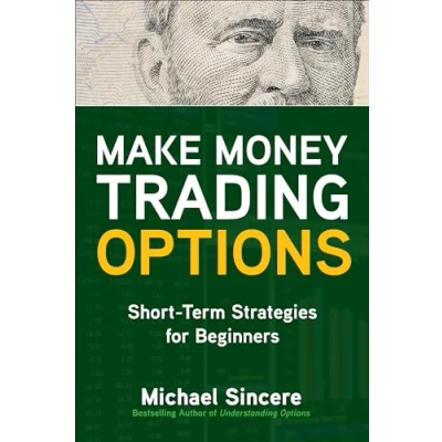 Abbildung von Make Money Trading Options: Short term Strategies for Beginners