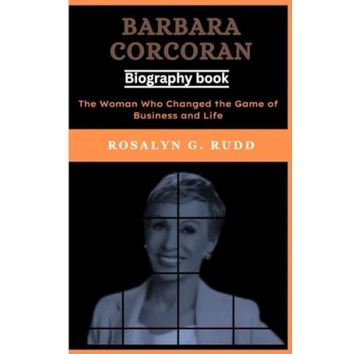 Abbildung von BARBARA CORCORAN Biography Book: the Woman Who Changed Game of Business and Life