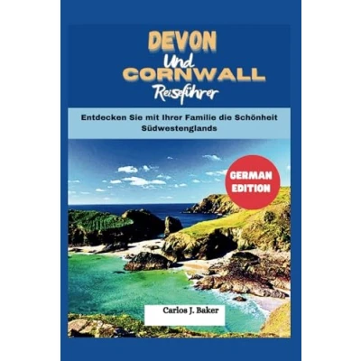 Abbildung von Reiseführer für Devon und Cornwall: Mit der Familie die Schönheit Südwestenglands erkunden (Globe Wanderer)