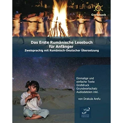 Abbildung von Das Erste Rumänische Lesebuch für Anfänger: Stufen A1 A2 Zweisprachig mit Rumänisch deutscher Übersetzung (Gestufte Lesebücher, Band 1)