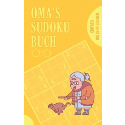 Abbildung von Oma&#039;s Sudoku Buch einfach bis sehr schwer: Tolles Rätselbuch zum Verschenken an die Großmutter 184 knifflige Rätsel Kleines Geschenk für Oma ... Muttertag, Geburtstag, Weihnachten, Nikolaus
