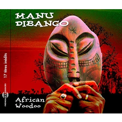 Abbildung von African Woodoo 17 Titres Inedits De Et Par Manu Dibango