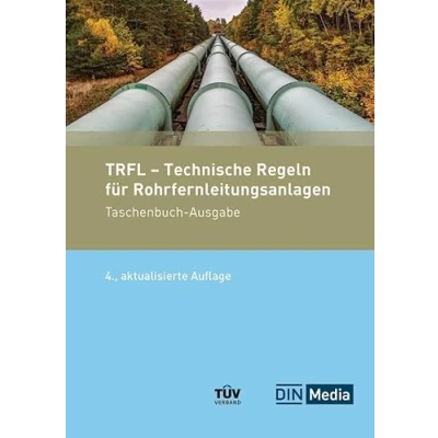 Abbildung von TRFL Technische Regeln für Rohrfernleitungsanlagen: Taschenbuch Ausgabe (DIN Media Praxis)
