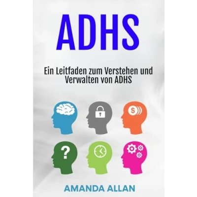 Abbildung von ADHS: Ein Leitfaden zum Verstehen und Verwalten von ADHS